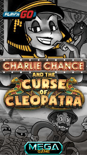 CHARLIE CHANCE AND THE CURSE OF CLEOPATRA