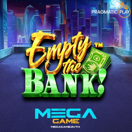 รูป Empty The Bank