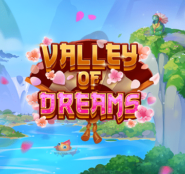 VALLEY OF DREAMS