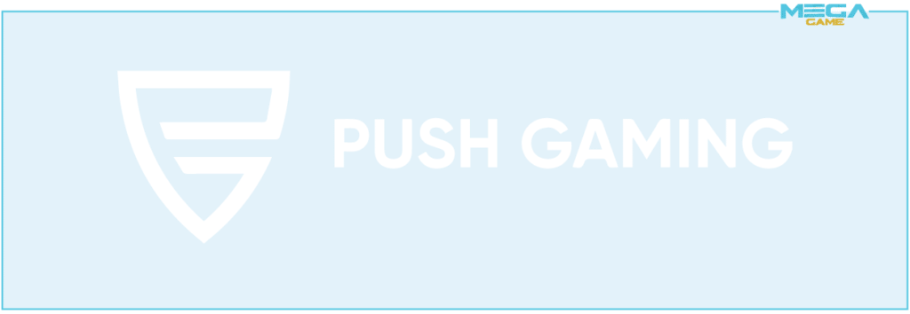 Push Gaming